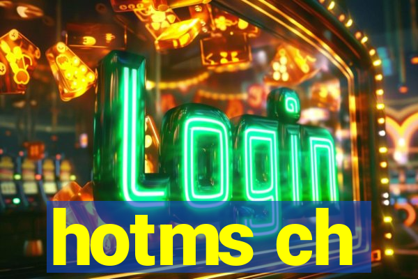 hotms ch